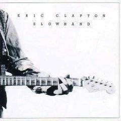 Eric Clapton : Slowhand